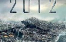 Фильм «2012» ― конец света за 225 млн долларов