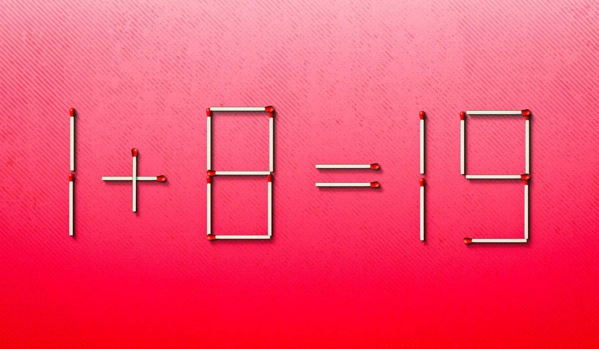 1 + 8 = 19: який сірник треба переставити, щоб рівність стала правильною